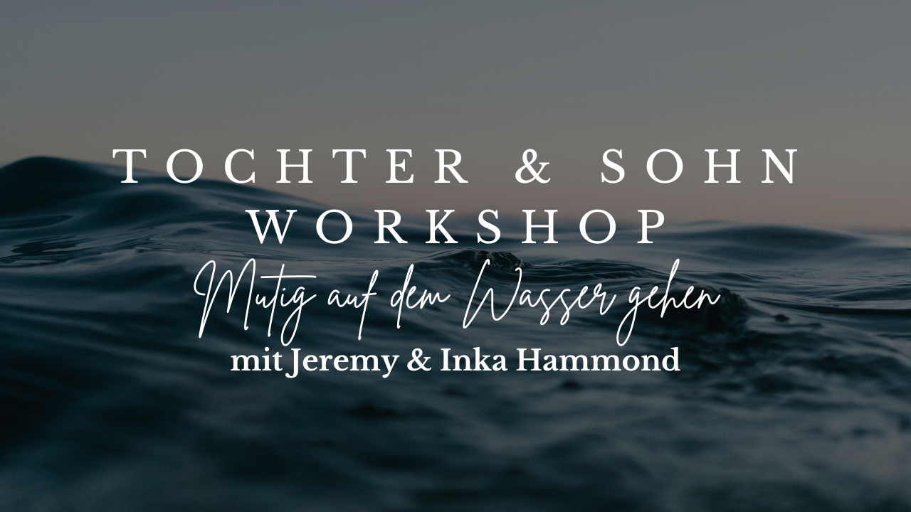 Tochter & Sohn Workshop - Mutig auf dem Wasser gehen