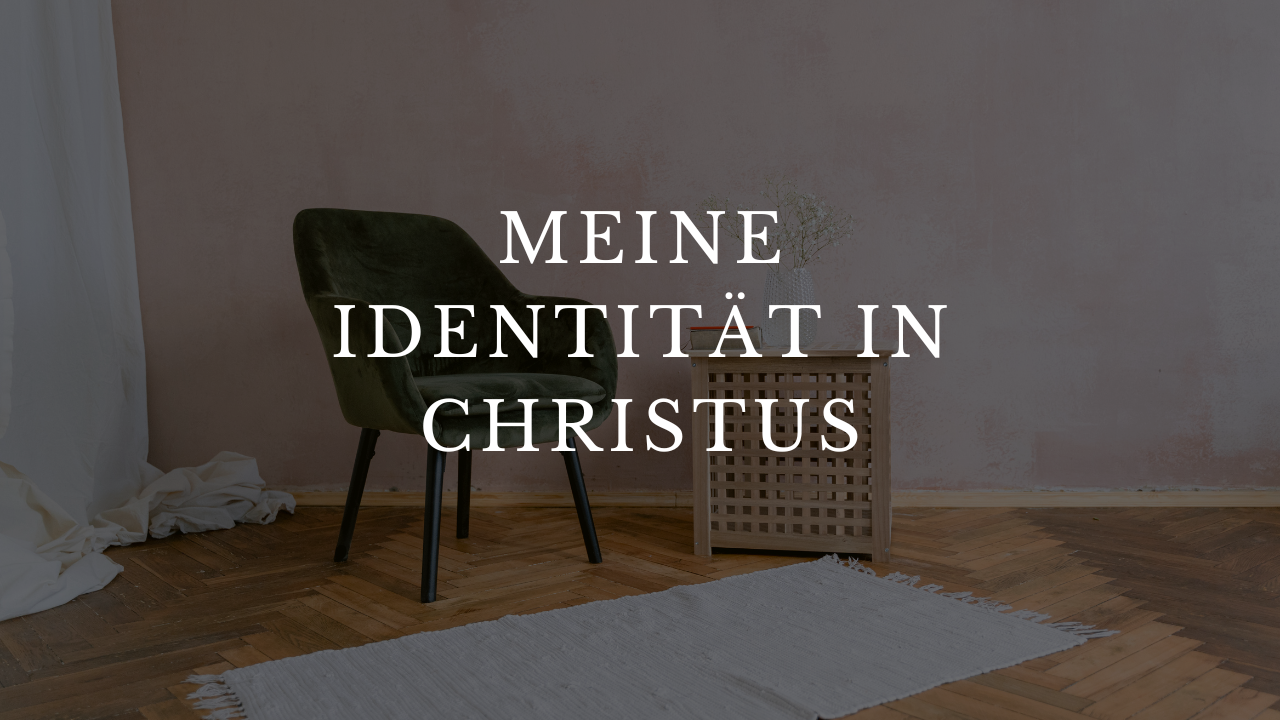Workbook - Meine Identität in Christus